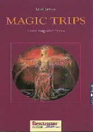 Magic Trips